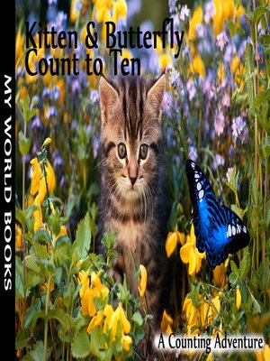 cover image of Kitten and Butterfly Count to Ten